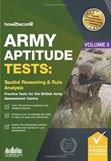 Army Aptitude Tests: : Spatial Reasoning & Rule Analysis for the British Army Assessment Centre