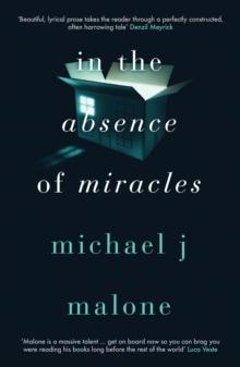 In The Absence of Miracles