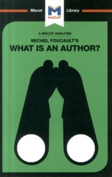 An Analysis of Michel Foucault's What is an Author?