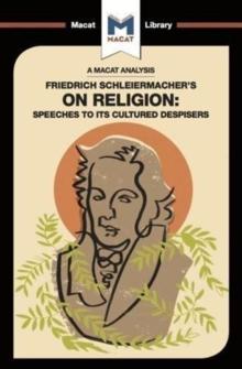 An Analysis of Friedrich Schleiermacher's On Religion : Speeches to its Cultured Despisers