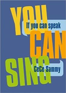 If You Can Speak You Can Sing