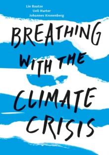 Breathing with the Climate Crisis