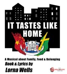 It Tastes Like Home : Book & Lyrics