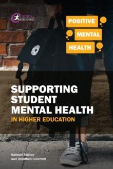 Supporting Student Mental Health in Higher Education