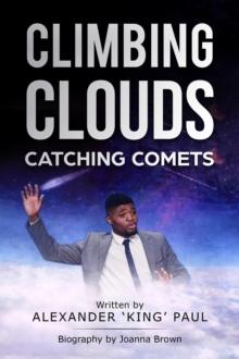 Climbing Clouds Catching Comets