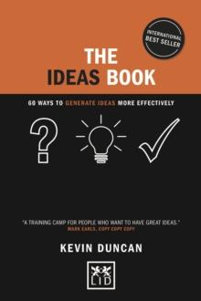 The Ideas Book : 60 ways to generate ideas visually