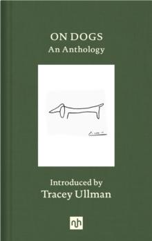 On Dogs : An Anthology