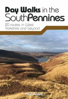 Day Walks in the South Pennines : 20 routes in West Yorkshire and beyond