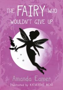 The Fairy Who Wouldn't Give Up