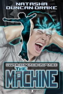 Machine: Rise of the Gifted