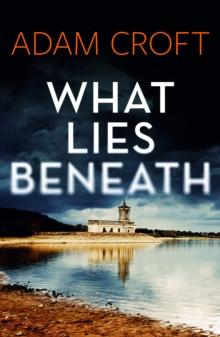 What Lies Beneath