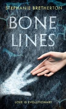 Bone Lines : The bestselling novel about our remarkable human journey