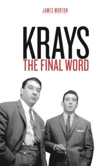 Krays: The Final Word