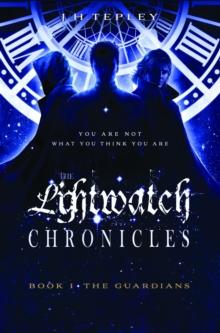 The Lightwatch Chronicles : The Guardians (Book 1)