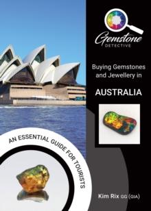 The Gemstone Detective : Buying Gemstones and Jewellery in Australia