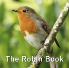 Nature Book Series, The: The Robin Book