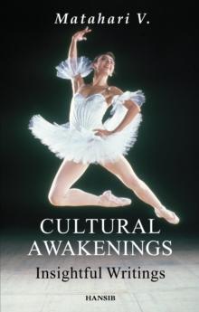 Cultural Awakenings : Insightful Writings