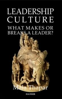 Leadership Culture : What Makes Or Breaks A Leader?