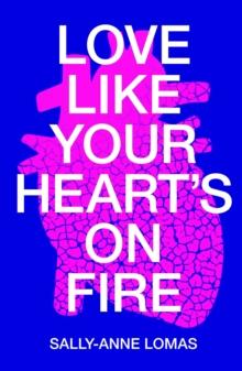 Love Like Your Heart's On Fire