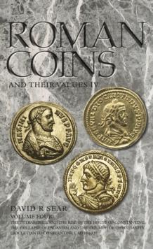 Roman Coins and Their Values : Volume 4