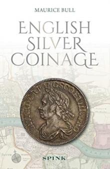 English Silver Coinage (new edition)