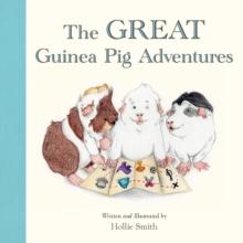 The Great Guinea Pig Adventures