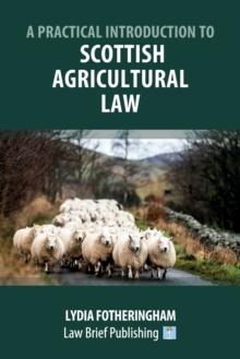 A Practical Introduction to Scottish Agricultural Law