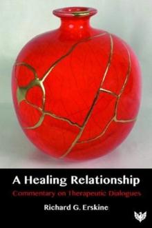 A Healing Relationship : Commentary on Therapeutic Dialogues