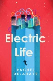 Electric Life