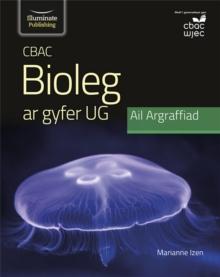 CBAC Bioleg ar gyfer UG Ail Argraffiad