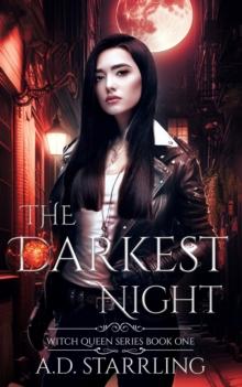 The Darkest Night : Witch Queen Book 1