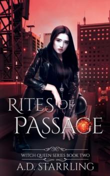 Rites of Passage : Witch Queen Book 2