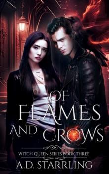 Of Flames and Crows : Witch Queen Book 3