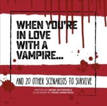 When You're In Love With A Vampire… Book