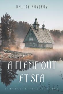 A Flame Out at Sea