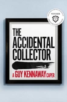 The Accidental Collector : Winner of the Bollinger Everyman Wodehouse Prize for Comic Fiction 2021