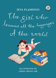 The Girl Who Learned All The Languages Of The World