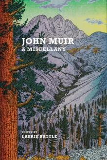 John Muir : A Miscellany