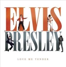 Elvis Presley : Love Me Tender