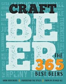 Craft Beer : The 365 Best Beers