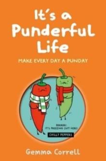 Its a Punderful Life : Make Every Day a Punday