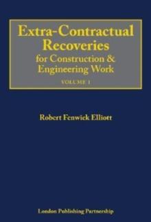 Extra-Contractual Recoveries for Construction and Engineering Work