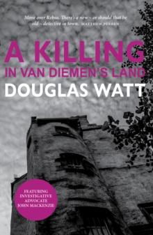 A Killing in Van Diemen's Land