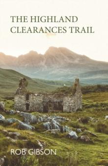 The Highland Clearances Trail