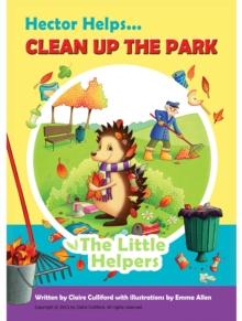 Hector Helps Clean Up the Park