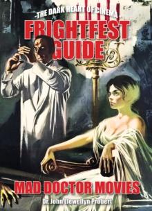 Frightfest Guide To Mad Doctor Movies