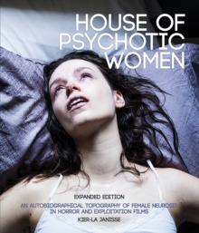 House of Psychotic Women : Expanded Paperback Edition