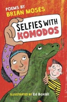 Selfies With Komodos : Poems by