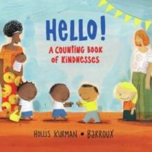 Hello! : A Counting Book of Kindnesses