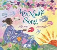 Mrs Noah's Song